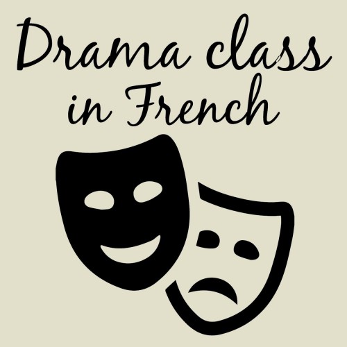 French Drama Class